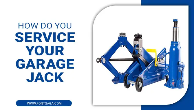 How Do you Service your Garage Jack