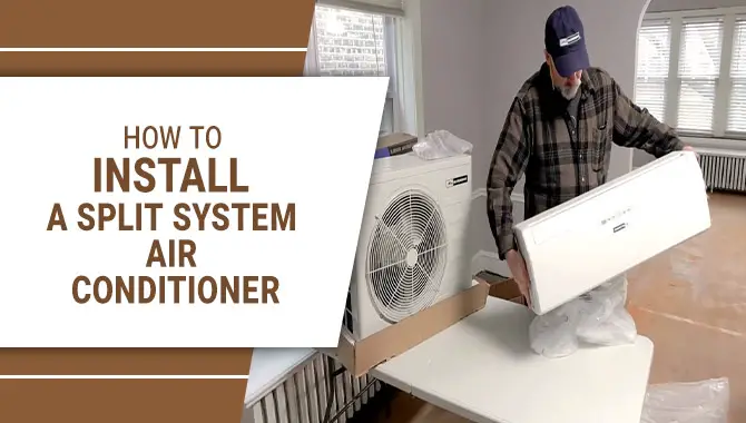 How To Install A Split System Air Conditioner