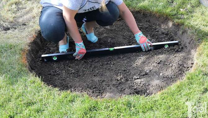 Level And Tamp Down Soil In The Trench