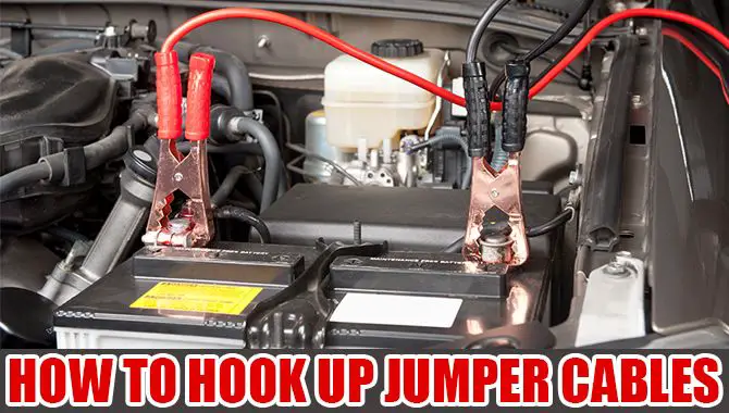 How To Hook Up Jumper Cables