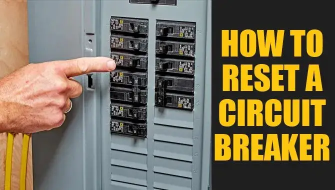 How to Reset a Circuit Breaker