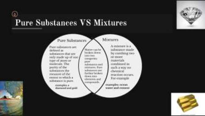 What Are The Differences Between Substances And Mixtures