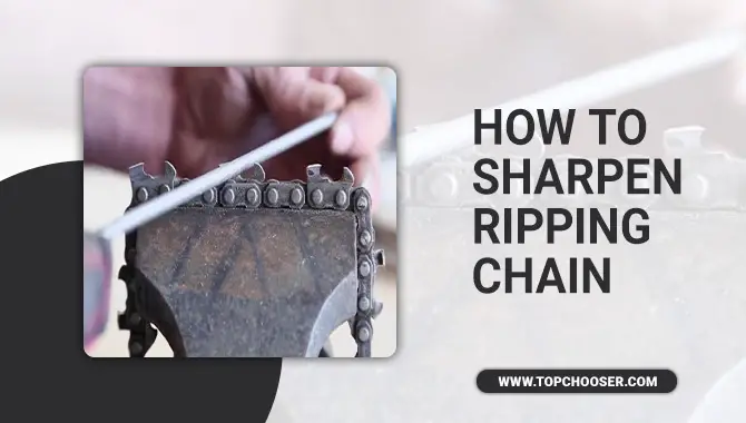 How To Sharpen Riping Chain