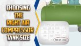 Choosing The Right Air Compressor Tank Size