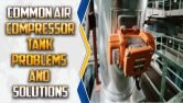 Common Air Compressor Tank Problems And Solutions