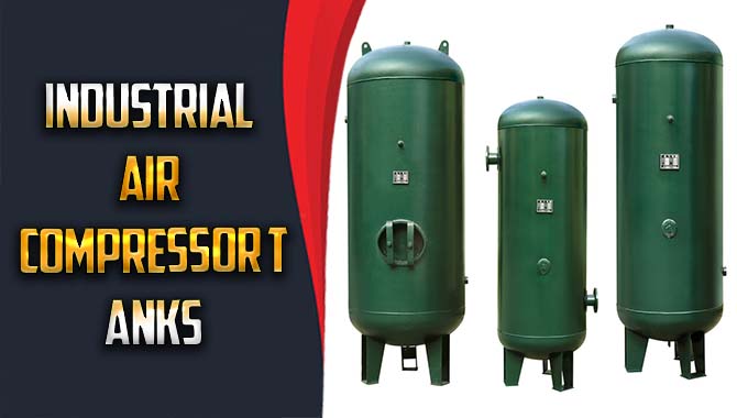Industrial Air Compressor Tanks