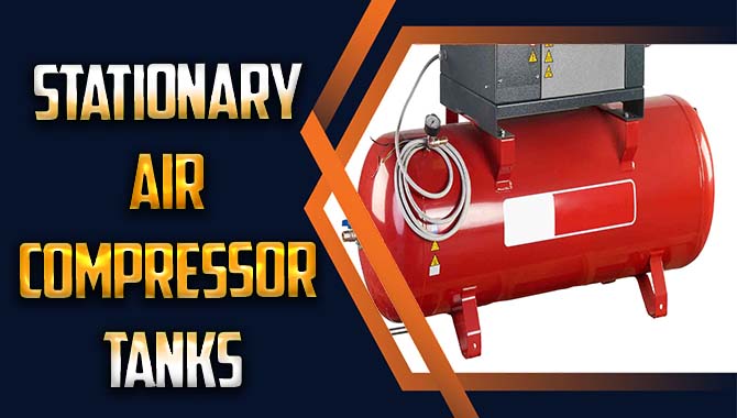 Stationary Air Compressor Tanks