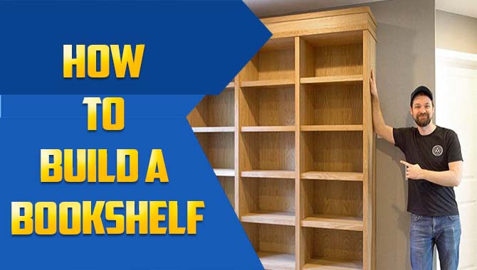 How to build a bookshelf