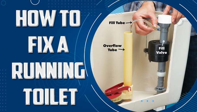 How To Fix A Running Toilet