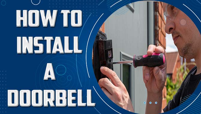 How To Install A Doorbell