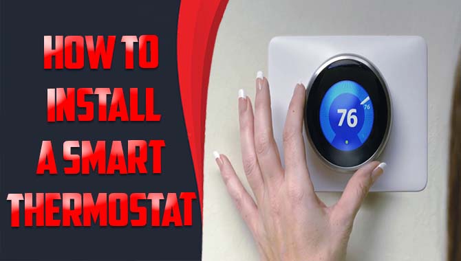 How To Install A Smart Thermostat