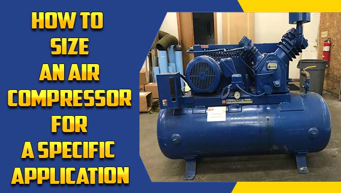 How To Size An Air Compressor For A Specific Application