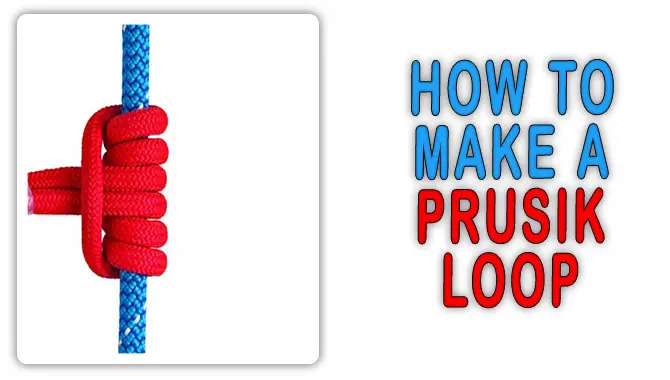 How To Make A Prusik Loop