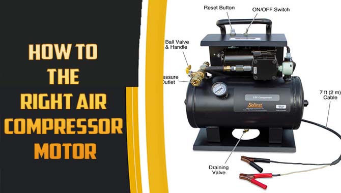 How To The Right Air Compressor Motor