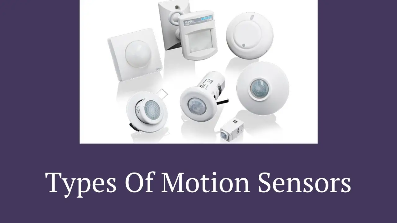 Types Of Motion Sensors