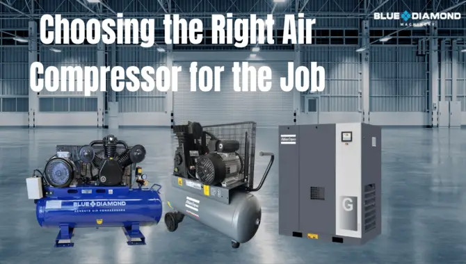 To Consider Choosing The Right Air Compressor