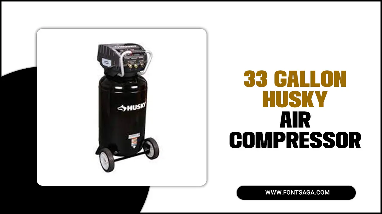 33 Gallon Husky Air Compressor