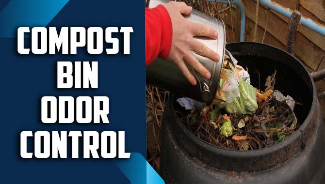 Compost Bin Odor Control