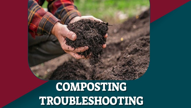 Composting Troubleshooting