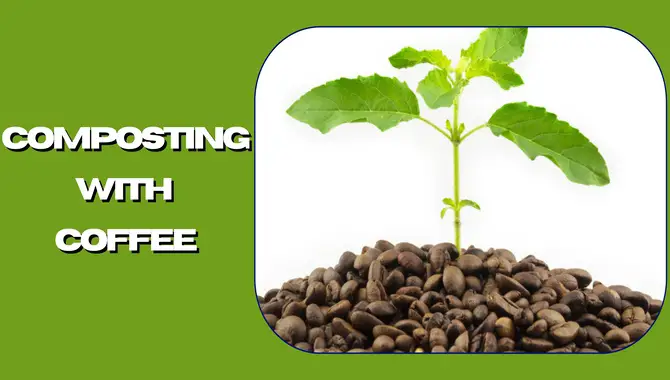 Composting With Coffee