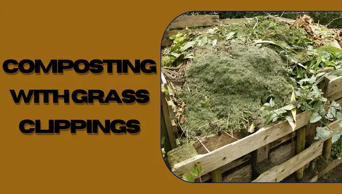 Composting With Grass Clippings