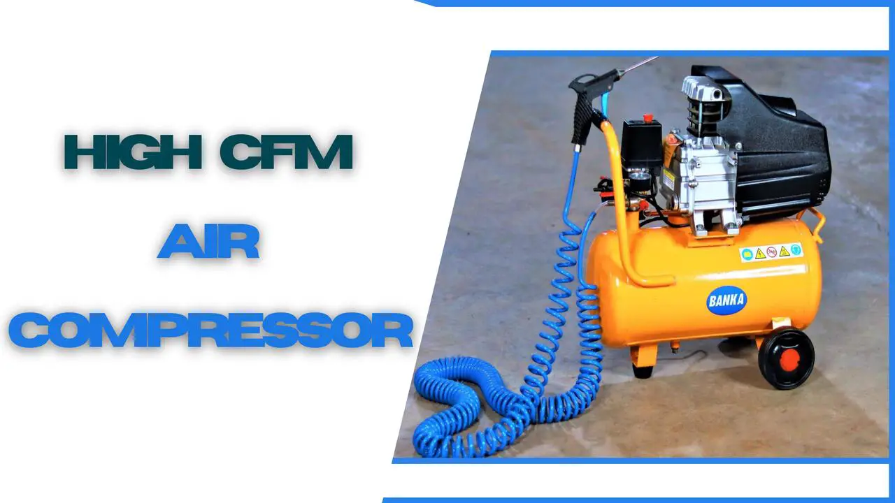 High CFM Air Compressor