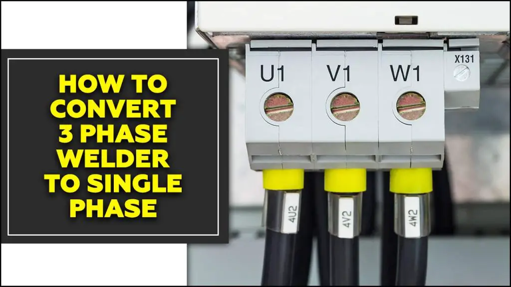 How To Convert 3 Phase Welder To Single Phase