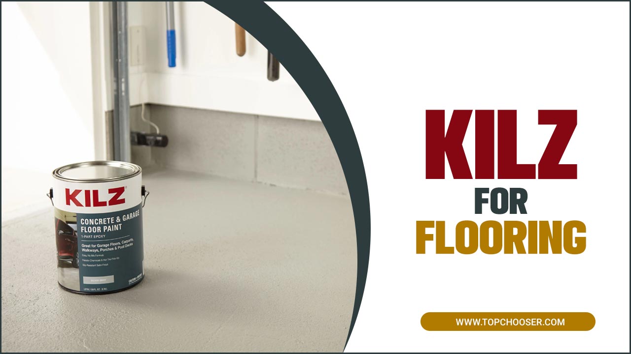 Kilz For Flooring