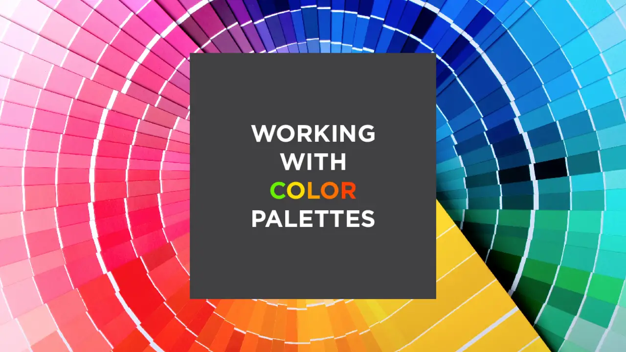 Working With Color Palettes