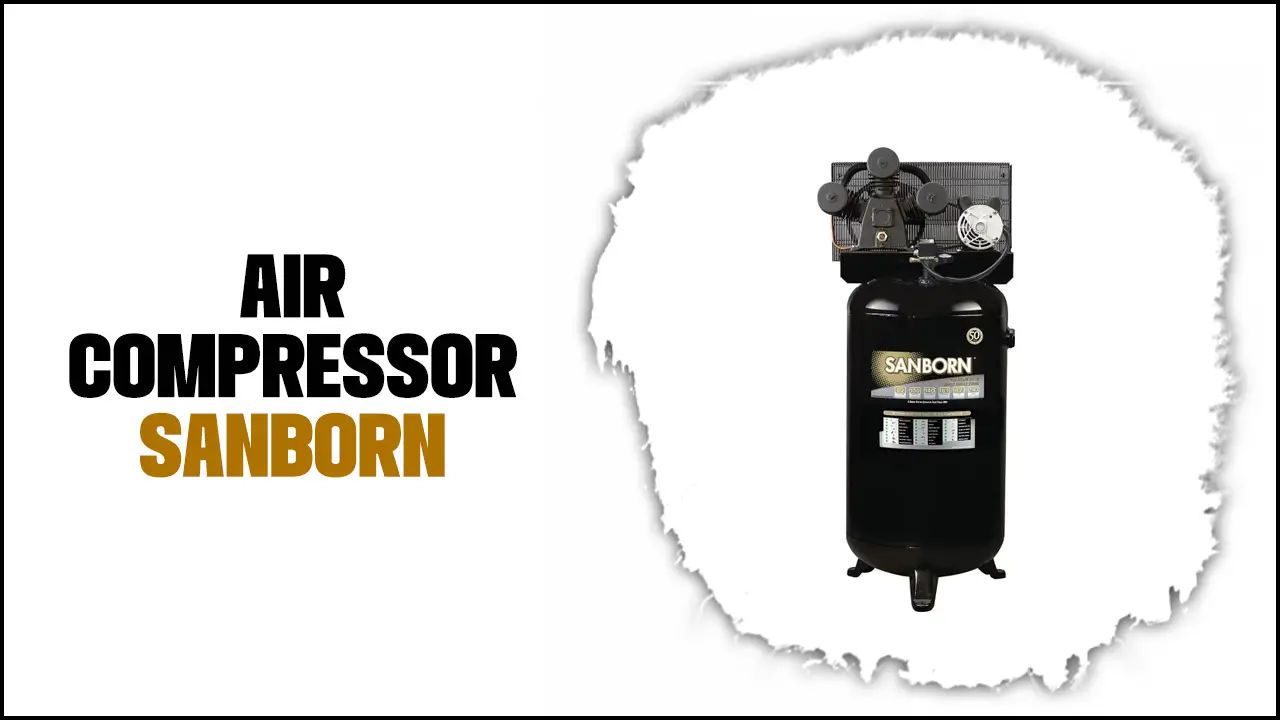 Air Compressor Sanborn 