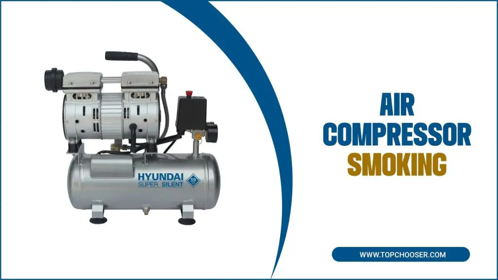 Air Compressor Smoking