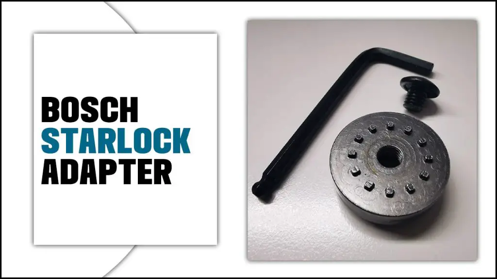 Bosch Starlock Adapter