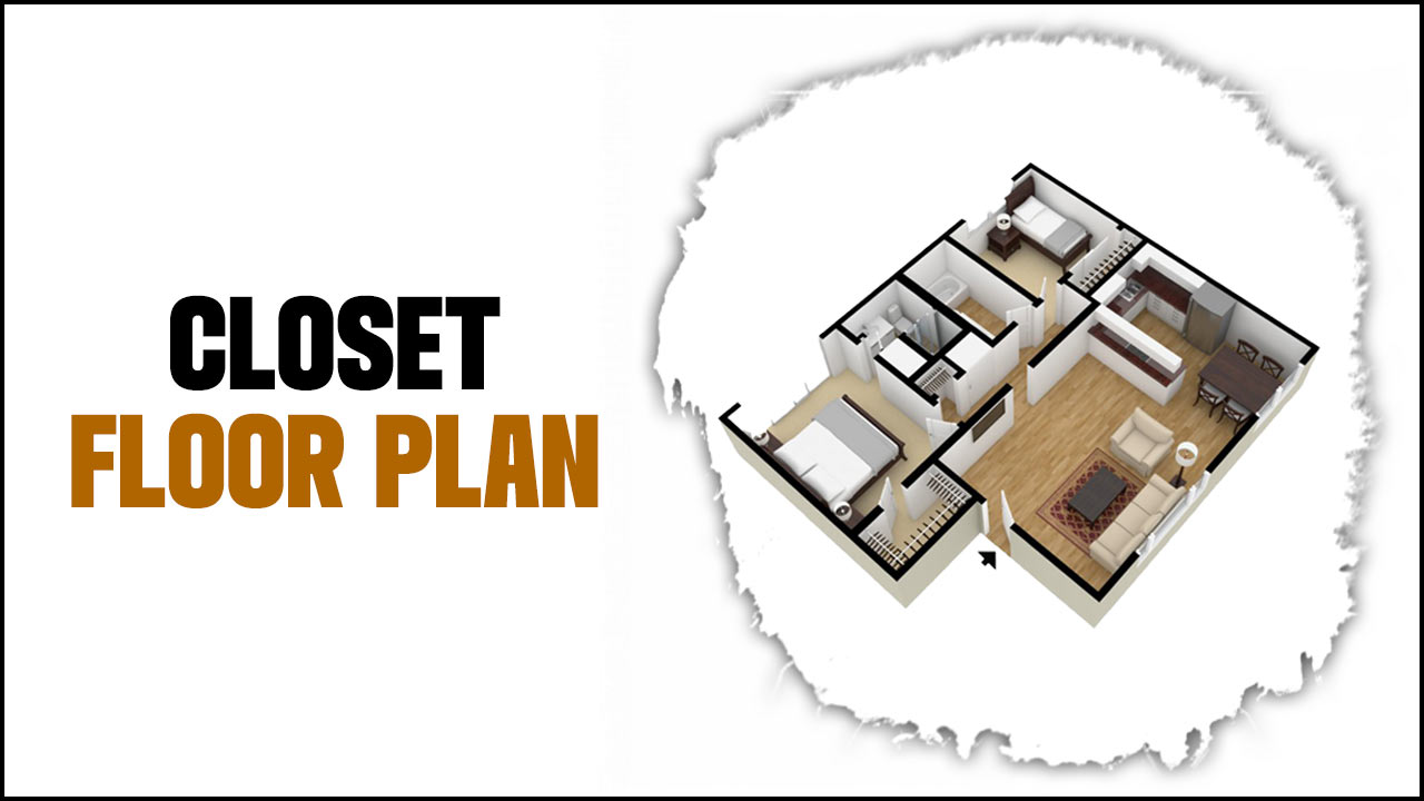 Closet Floor Plan