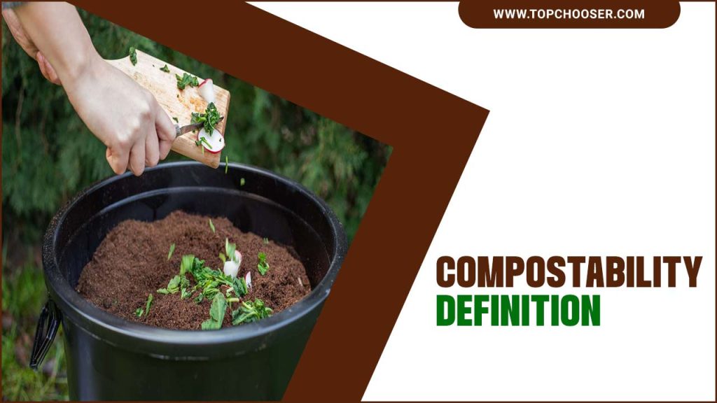 Compostability Definition