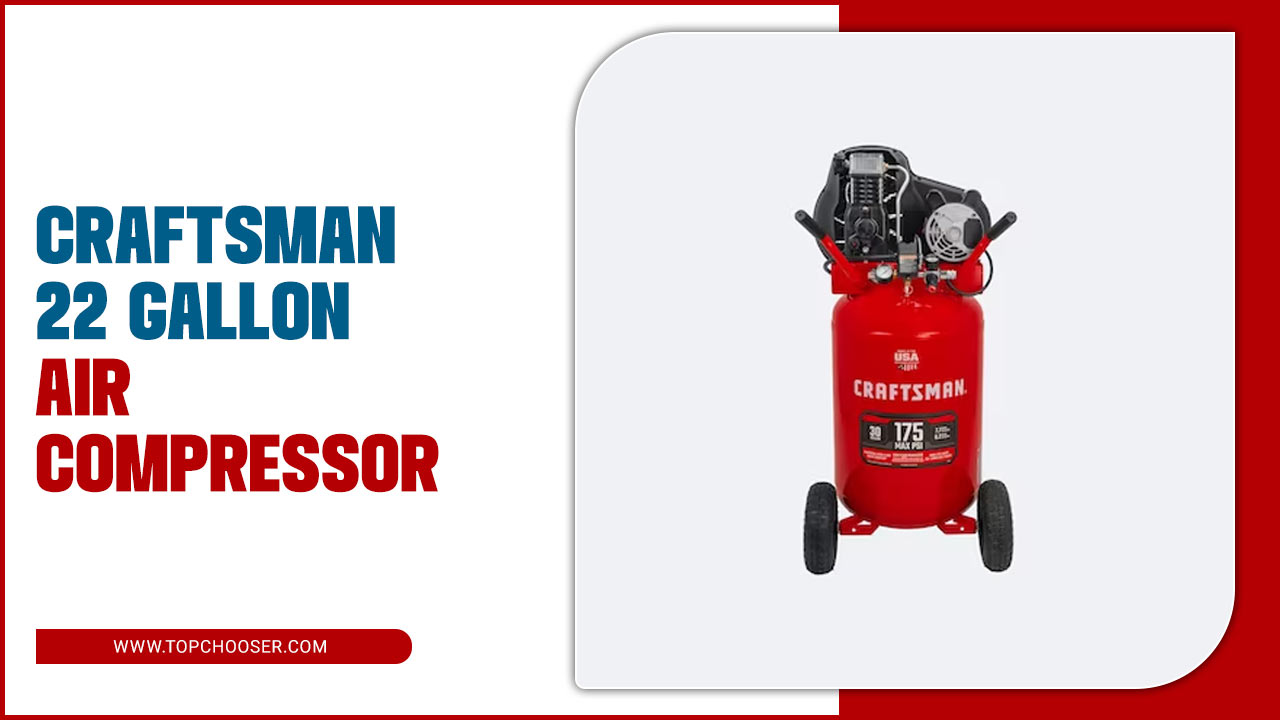 Craftsman 22 Gallon Air Compressor