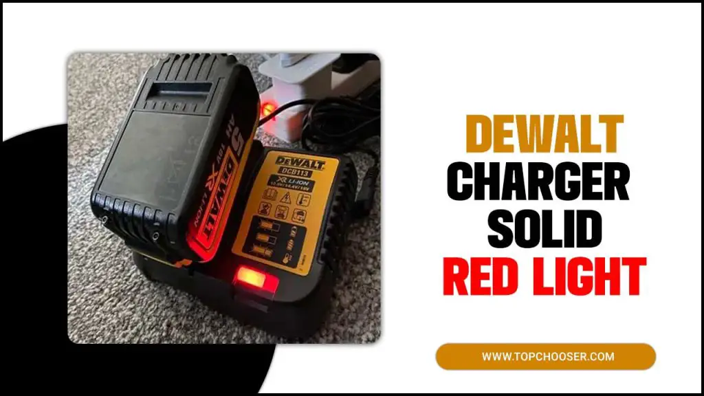 Dewalt Charger Solid Red Light