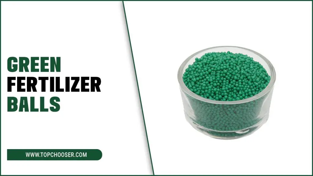 Green Fertilizer Balls