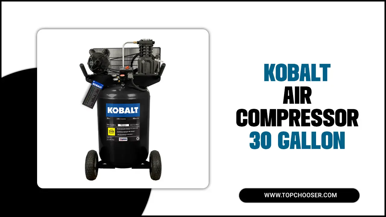 Kobalt Air Compressor 30 Gallon
