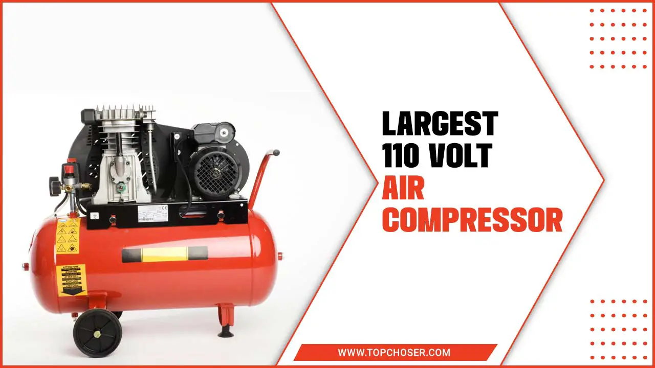 largest 110 volt air compressor