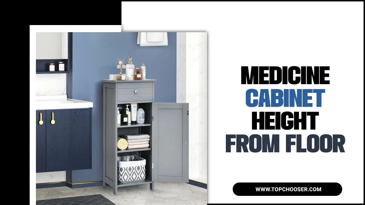 Medicine Cabinet Height From Floor