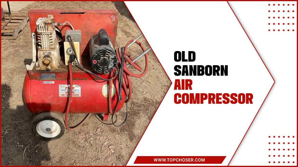 Old Sanborn Air Compressor