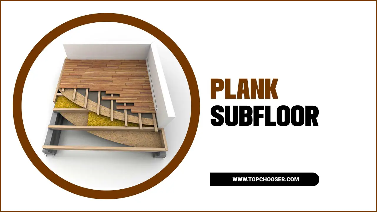 Plank Subfloor