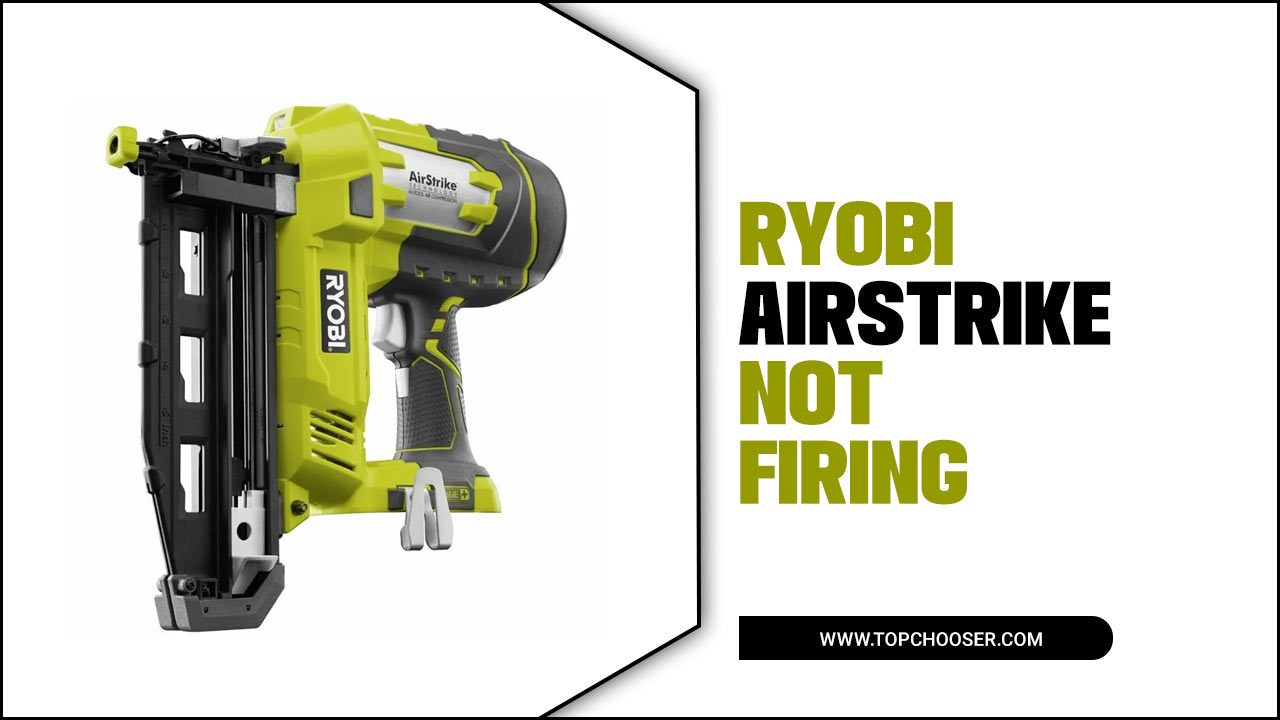 ryobi airstrike not firing