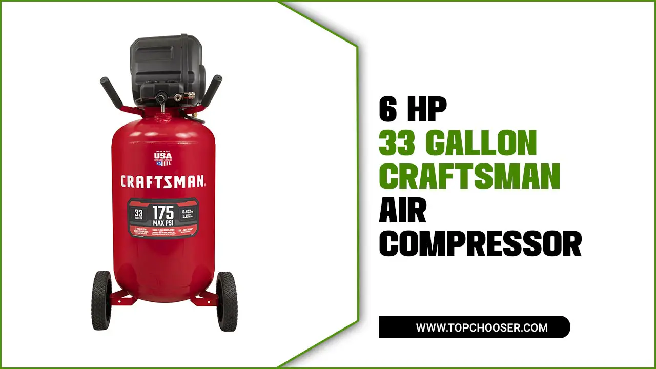 6 HP 33 Gallon Craftsman Air Compressor