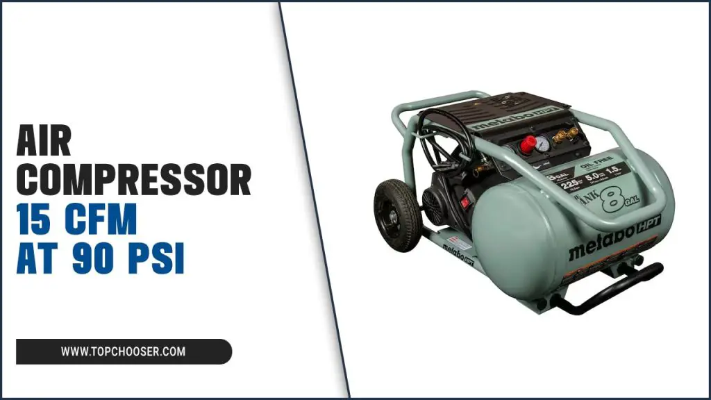 Air Compressor 15 Cfm At 90 Psi