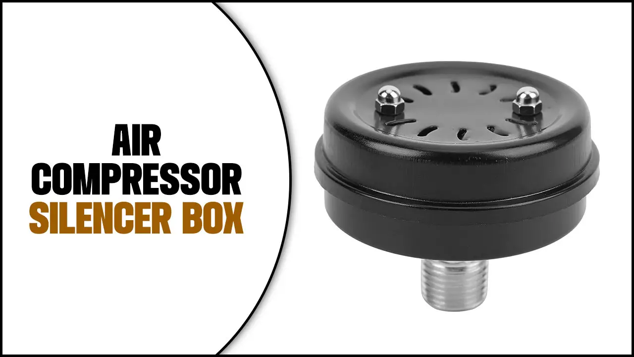 Air Compressor Silencer Box