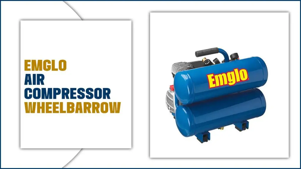 Emglo Air Compressor Wheelbarrow