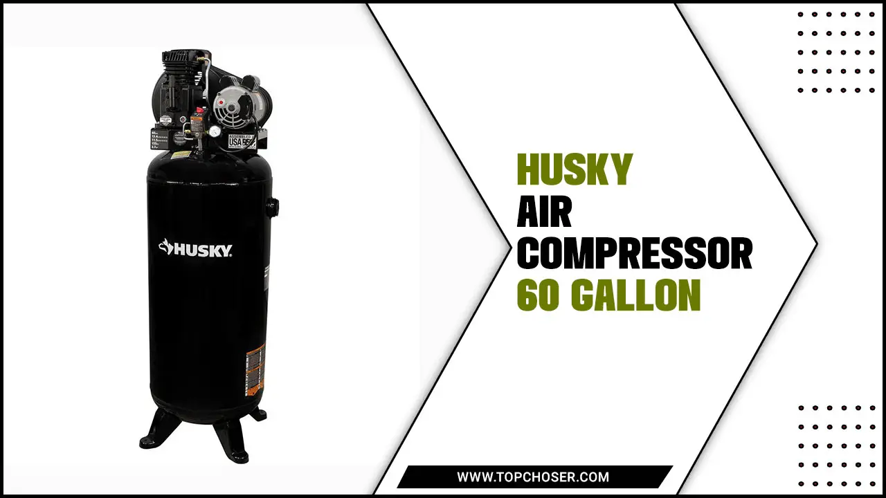 Husky Air Compressor 60 Gallon