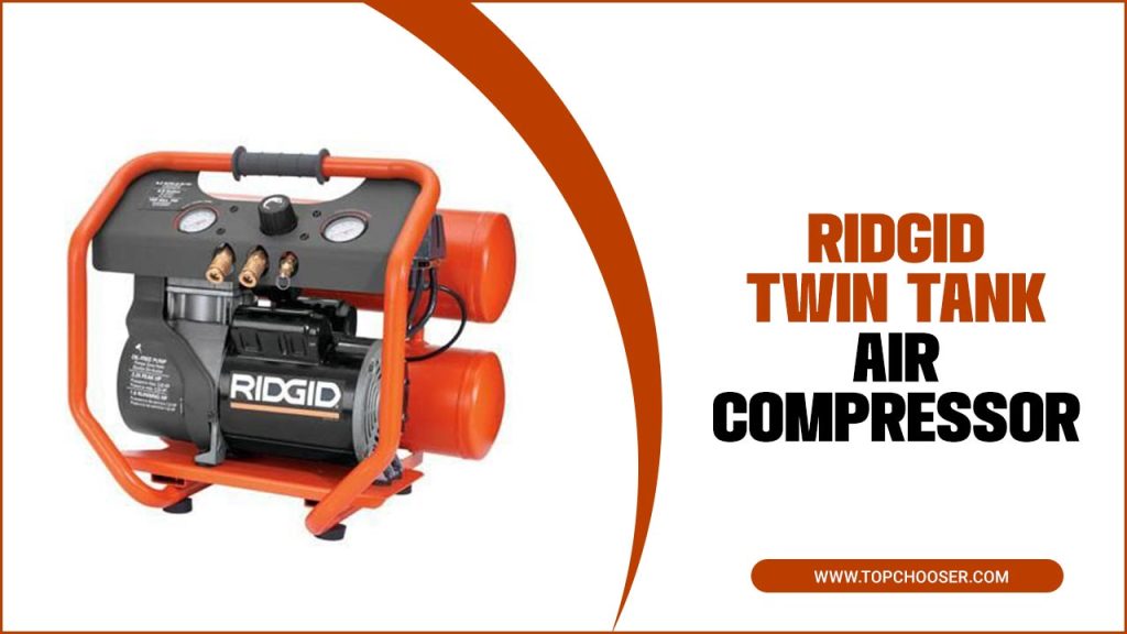 Ridgid Twin Tank Air Compressor Don