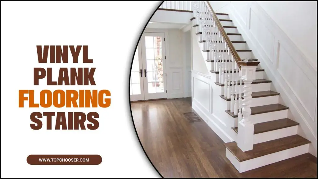 Vinyl Plank Flooring Stairs